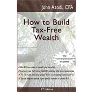 How to Build Tax-free Wealth