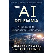 The AI Dilemma 7 Principles for Responsible Technology