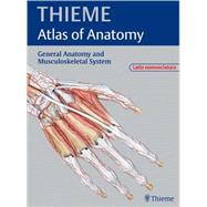 General Anatomy and Musculoskeletal System - Latin Nomenclature (THIEME Atlas of Anatomy)