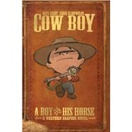 Cow Boy Vol. 1 A Boy and His Horse