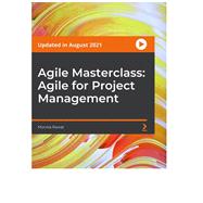 Agile Masterclass: Agile for Project Management