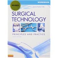 Surgical Technology: Principles and Practices