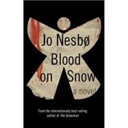 Blood on Snow A novel