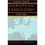 European Feminisms, 1700-1950