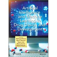 Artificial Intelligence and Machine Learning in Drug Design and Development