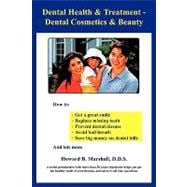 Dental Health & Treatment: Dental Cosmetics & Beauty