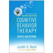Cognitive Behavior Therapy: Basics and Beyond, 3rd Edition,9781462544196
