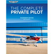 The Complete Private Pilot