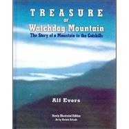 Treasure of Watchdog Mountain : The Story of a Mountain in the Catskills