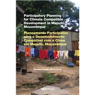 Participatory Planning for Climate Compatible Development in Maputo, Mozambique
