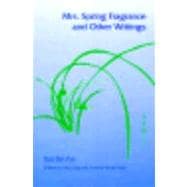 Mrs. Spring Fragrance and Other Writings