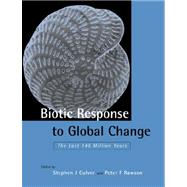 Biotic Response to Global Change: The Last 145 Million Years