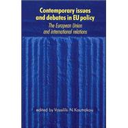 Contemporary Issues and Debates in EU Policy The European Union and International Relations