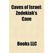 Caves of Israel : Zedekiah's Cave