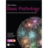 Basic Pathology, Fifth Edition: An introduction to the mechanisms of disease