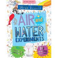 Super Science Air and Water Experiments