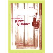 Self-Portrait As Jerry Quarry