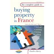 The Complete Guide to Buying Property in France