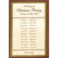 A History of Ottoman Poetry: 1450-1520