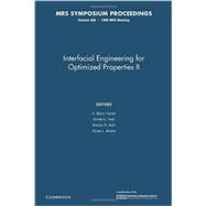 Interfacial Engineering for Optimized Properties II