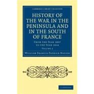 History of the War in the Peninsula and in the South of France