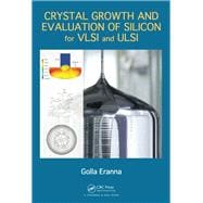 Crystal Growth and Evaluation of Silicon for VLSI and ULSI