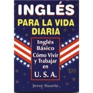 Ingles para la vida diaria/ English for everyday life
