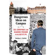 Dangerous Ideas on Campus