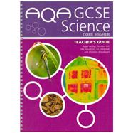 Aqa Gcse Science Core Higher Teacher's Guide