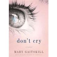 Don't Cry : Stories