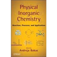Physical Inorganic Chemistry Principles, Methods, and Models