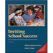 Inviting School Success A Self-Concept Approach to Teaching, Learning, and Democratic Practice