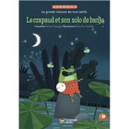 Le crapaud et son solo de banjo Les grandes chansons des tout-petits