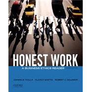 Honest Work A Business Ethics Reader,9780199944200