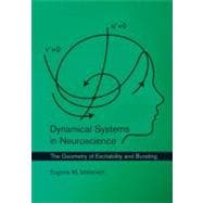 Dynamical Systems in Neuroscience The Geometry of Excitability and Bursting