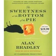 The Sweetness at the Bottom of the Pie A Flavia de Luce Mystery