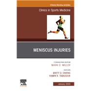 Meniscus Injuries, an Issue of Clinics in Sports Medicine