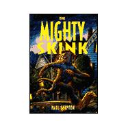 The Mighty Skink