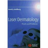 Laser Dermatology Pearls and Problems