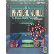 The Physical World: An Introduction to Physical Science