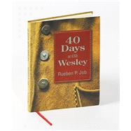 40 Days With Wesley