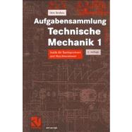 Aufgabensammlung Technische Mechanik 1