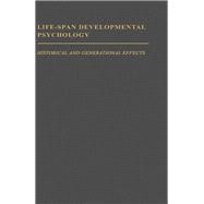Life-Span Developmental Psychology: Historical and Generational Effects