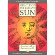 Oracle of the Radiant Sun : Astrology Cards to Illuminate Your Life