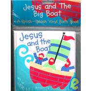 Jesus and Boat: A Splish-Splash Vinyl Bath Books