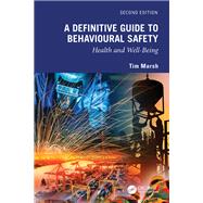 A Definitive Guide to Behavioural Safety