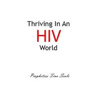 Thriving in an HIV World