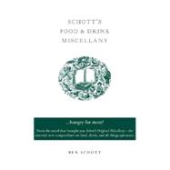 Schott's Food and Drink Miscellany