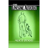 The Lonesome Autocrat