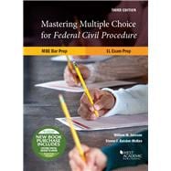 Janssen and Baicker-McKee's Mastering Multiple Choice for Federal Civil Procedure MBE Bar Prep and 1L Exam Prep
